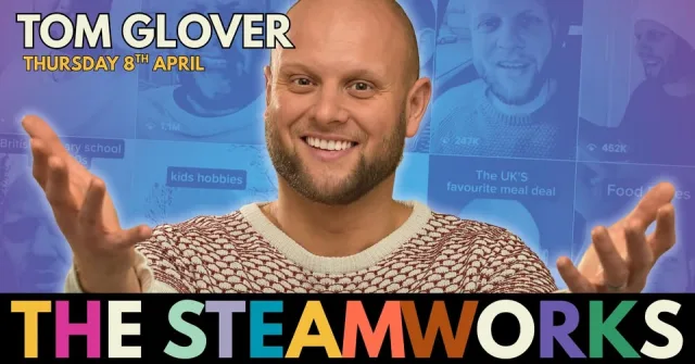 Tom Glover poster at The Steamworks