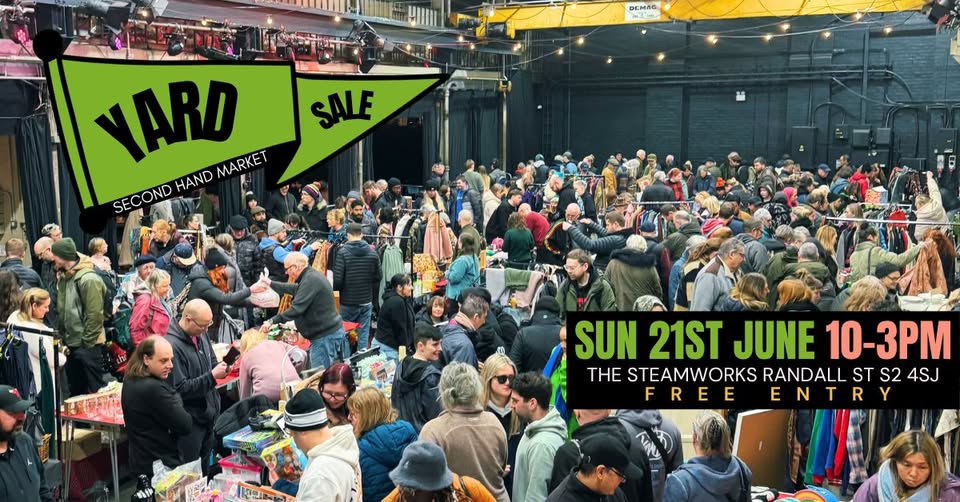 Yard Sale - Second Hand Sale FREE ENTRY — THE STEAMWORKS