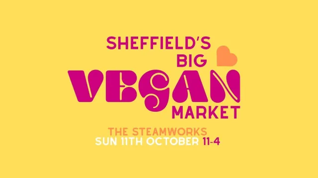 Sheffield's Big Vegan Market poster at The Steamworks
