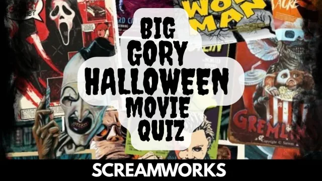 Big Gory Halloween Movie Quiz poster at The Steamworks