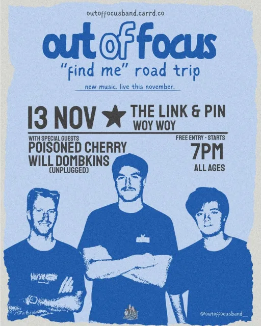 Out Of Focus W/ Poisoned Cherry & Will Dombkins