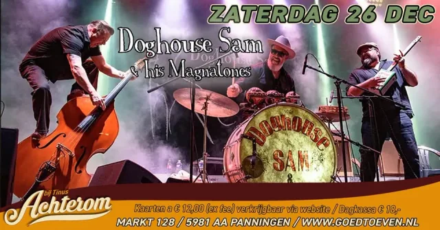 Doghouse Sam & his Magnatones · Tinus, Panningen · za 26 dec 2026